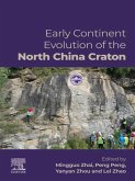 Early Continent Evolution of the North China Craton (eBook, ePUB)