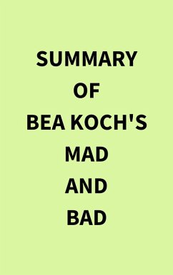Cover Summary of Bea Koch's Mad and Bad (eBook, ePUB)
