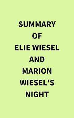 Summary of Elie Wiesel and Marion Wiesel's Night (eBook, ePUB) - IRB Media