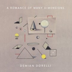 A Romance Of Many Dimensions(Cd) - Dorelli,Demian