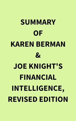 Cover Summary of Karen Berman & Joe Knight's Financial Intelligence, Revised Edition (eBook, ePUB)