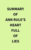Summary of Ann Rule's Heart Full of Lies (eBook, ePUB) Summary of Ann Rule's Heart Full of Lies (eBook, ePUB)