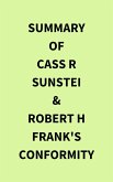 Summary of Cass R Sunstei & Robert H Frank's Conformity (eBook, ePUB)