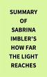 Summary of Sabrina Imbler's How Far the... - Bild 1