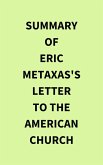 Summary of Eric Metaxas's Letter to the American Church (eBook, ePUB)