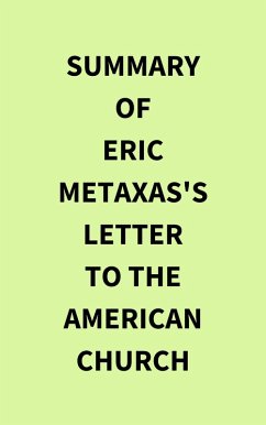 Summary of Eric Metaxas's Letter to the American Church (eBook, ePUB) - IRB Media