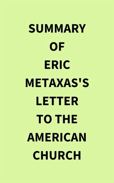 Summary of Eric Metaxas's Letter to the American Church (eBook, ePUB)