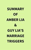 Summary of Amber Lia & Guy Lia's Marriage Triggers (eBook, ePUB)