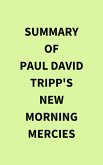 Summary of Paul David Tripp's New Morning Mercies (eBook, ePUB)