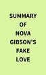 Summary of Nova Gibson's Fake Love... - Bild 1