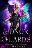 Honor Guards (Guardians of the Fae Realms, #10) (eBook, ePUB)