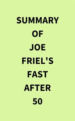 Summary of Joe Friel's Fast After 50 (eBook, ePUB) - IRB Media