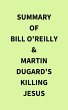 Summary of Bill O'Reilly & Martin... - Bild 1