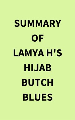 Summary of Lamya H's Hijab Butch Blues (eBook, ePUB) - IRB Media