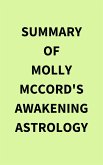 Summary of Molly McCord's Awakening Astrology (eBook, ePUB)