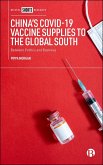China's COVID-19 Vaccine Supplies to the Global South (eBook, ePUB)