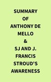 Summary of Anthony de Mello & SJ and J. Francis Stroud's Awareness (eBook, ePUB)