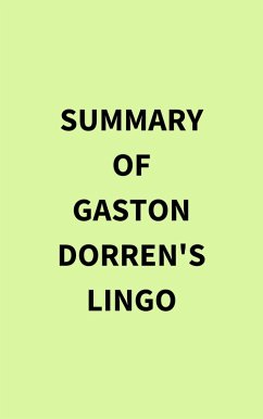 Summary of Gaston Dorren's Lingo (eBook, ePUB) - IRB Media