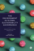 The Environment in Global Sustainability Governance (eBook, ePUB)