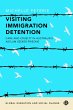 Visiting Immigration Detention (eBook,... - Bild 1