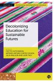 Decolonizing Education for Sustainable Futures (eBook, ePUB)