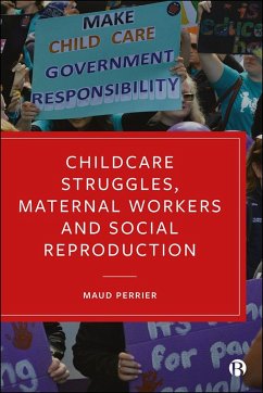 Cover Childcare Struggles, Maternal Workers and Social Reproduction (eBook, ePUB)
