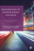 Geographies of Gender-Based Violence (eBook, ePUB)