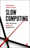 Slow Computing (eBook, ePUB)