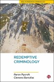 Redemptive Criminology (eBook, ePUB)