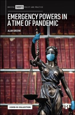 Emergency Powers in a Time of Pandemic (eBook, ePUB) - Greene, Alan