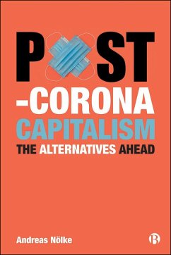 Post-Corona Capitalism (eBook, ePUB) - Nölke, Andreas