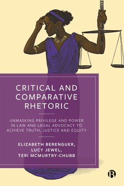 Critical and Comparative Rhetoric (eBook, ePUB) - Berenguer, Elizabeth; Jewel, Lucy; A. McMurtry-Chubb, Teri
