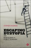 Escaping Dystopia (eBook, ePUB)