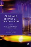 Crime and Deviance in the Colleges (eBook, ePUB)