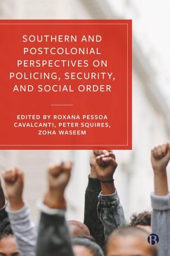 Southern and Postcolonial Perspectives on Policing, Security and Social Order (eBook, ePUB)