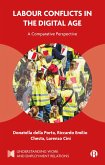 Labour Conflicts in the Digital Age (eBook, ePUB)