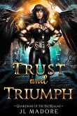 Trust and Triumph (Guardians of the Fae Realms, #15) (eBook, ePUB)