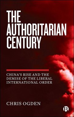The Authoritarian Century (eBook, ePUB) - Ogden, Chris