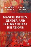 Masculinities, Gender and International Relations (eBook, ePUB)