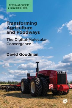 Transforming Agriculture and Foodways (eBook, ePUB) - Goodman, David