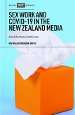 Sex Work and COVID-19 in the New Zealand Media (eBook, ePUB)