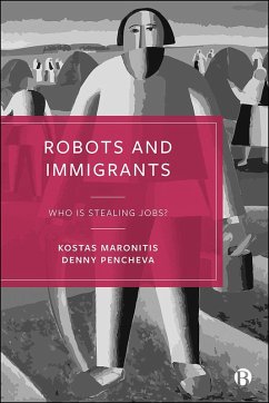 Robots and Immigrants (eBook, ePUB) - Maronitis, Kostas; Pencheva, Denny