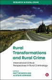 Rural Transformations and Rural Crime (eBook, ePUB)