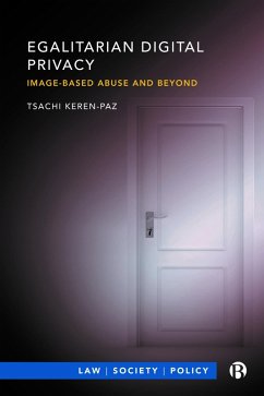 Egalitarian Digital Privacy (eBook, ePUB) - Keren-Paz, Tsachi