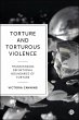 Torture and Torturous Violence (eBook,... - Bild 1