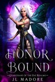 Honor Bound (Guardians of the Fae Realms, #11) (eBook, ePUB)