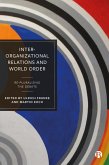 Inter-Organizational Relations and World Order (eBook, ePUB)