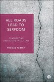 All Roads Lead to Serfdom (eBook, ePUB)