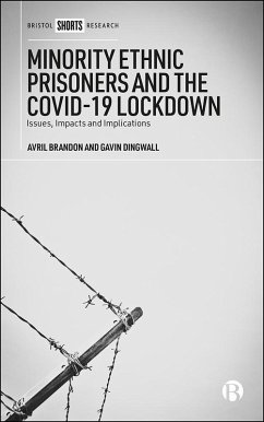 Minority Ethnic Prisoners and the COVID-19 Lockdown (eBook, ePUB) - Brandon, Avril; Dingwall, Gavin
