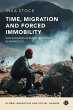 Time, Migration and Forced Immobility... - Bild 1